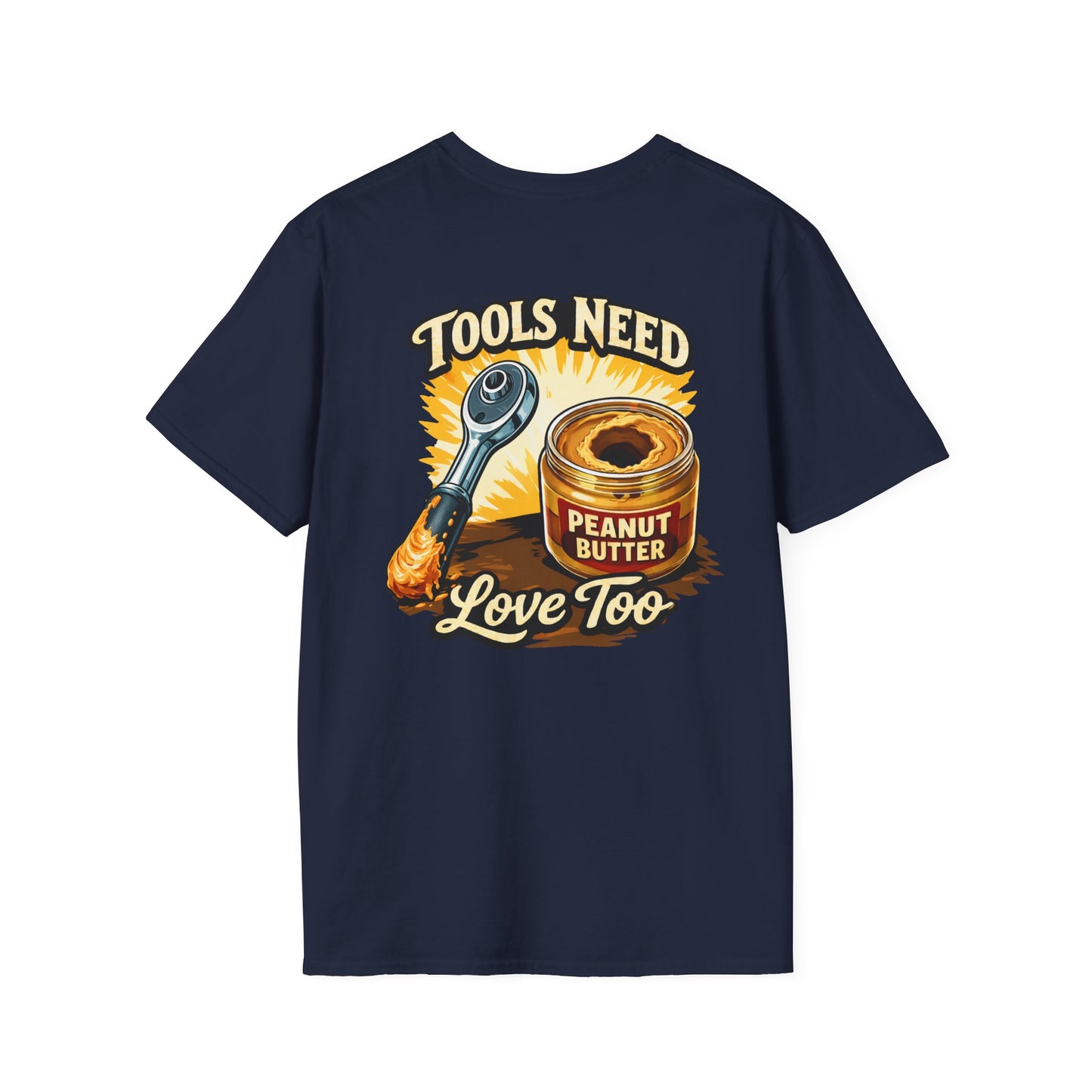 Tools Need Love Too Tee